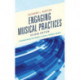 Engaging Musical Practices: A Sourcebook for Middle School General Music