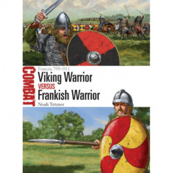 Viking Warrior vs Frankish Warrior: Francia 799–911