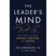 The Leader's Mind: How Great Leaders Prepare, Perform, and Prevail