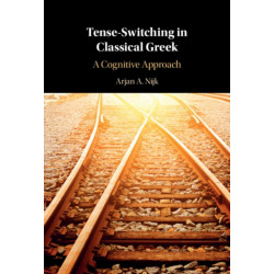 Tense-Switching in Classical Greek: A Cognitive Approach