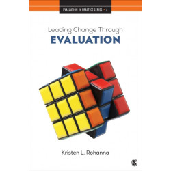 Leading Change Through Evaluation: Improvement Science in Action