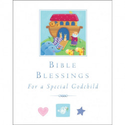 Bible Blessings: for a special godchild