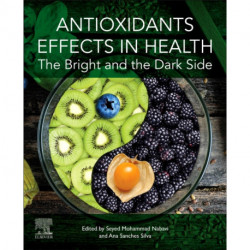 Antioxidants Effects in Health: The Bright and the Dark Side