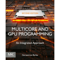 Multicore and GPU Programming: An Integrated Approach