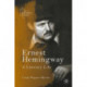 Ernest Hemingway: A Literary Life