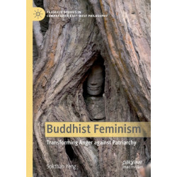 Buddhist Feminism: Transforming Anger against Patriarchy