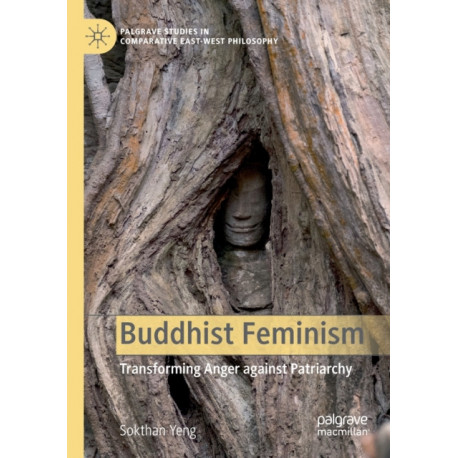 Buddhist Feminism: Transforming Anger against Patriarchy