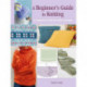 A Beginner's Guide to Knitting: A Complete Step-by-Step Course