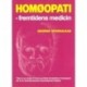 Homøopati: fremtidens medicin