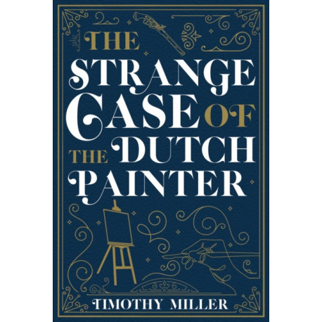 The Strange Case of the Dutch Painter