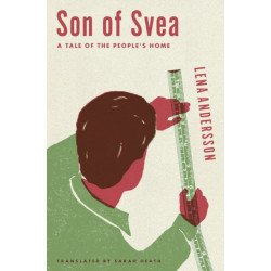 Son of Svea: A Tale of the People's Home