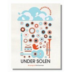 Under solen: 45 sange af Erik Sommer
