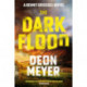 The Dark Flood: A Times Thriller of the Month