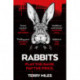 Rabbits