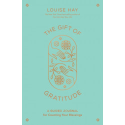 The Gift of Gratitude: A Guided Journal for Counting Your Blessings