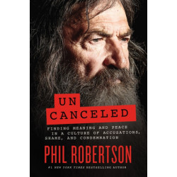 Uncanceled: Finding Meaning and Peace in a Culture of Accusations, Shame, and Condemnation