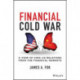Financial Cold War: A View of Sino-US Relations from the Financial Markets