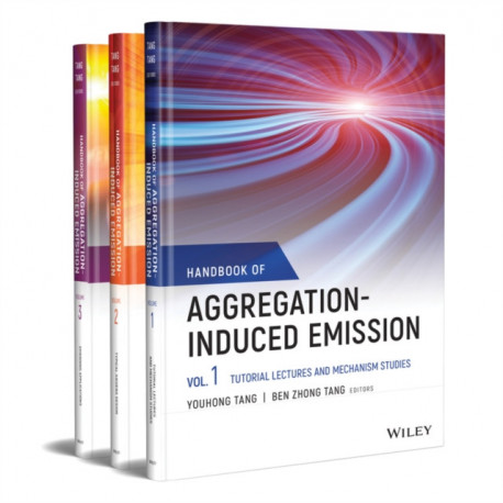 Handbook of Aggregation-Induced Emission, 3 Volume Set: 3 Volume Set