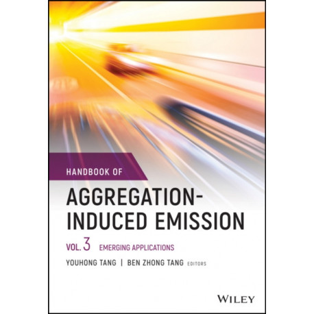 Handbook of Aggregation-Induced Emission, Volume 3: Emerging Applications