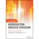 Handbook of Aggregation-Induced Emission, Volume 2: Typical AIEgens Design