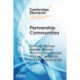 Partnership Communities: Public-Private Partnerships and Non-Market Infrastructure Development around the World