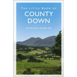 The Little Book of County Down