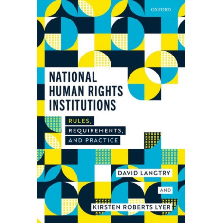 National Human Rights Institutions: Rules, Requirements, and Practice