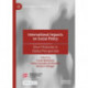 International Impacts on Social Policy: Short Histories in Global Perspective