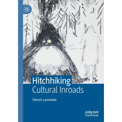 Hitchhiking: Cultural Inroads