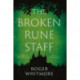 The Broken Rune Staff