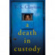 A Death in Custody