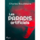 Les Paradis artificiels