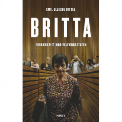 Britta: Forræderiet mod velfærdsstaten