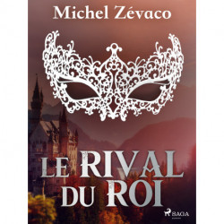 Le Rival du Roi