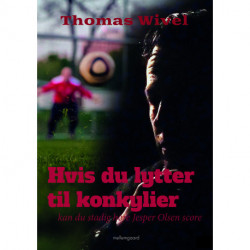 Hvis du lytter til konkylier, kan du stadig høre Jesper Olsen score