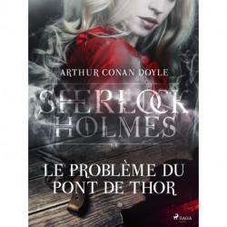 Le Problème du Pont de Thor