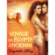 Voyage en Égypte ancienne - Une nouvelle érotique