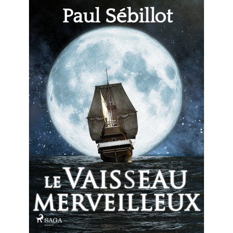 Le Vaisseau Merveilleux