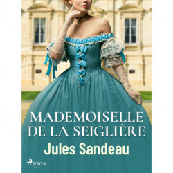 Mademoiselle de la Seiglière