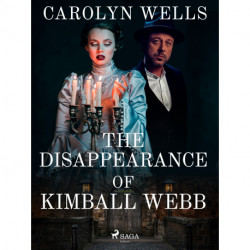 The Disappearance Of Kimball Webb