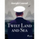 Twixt Land and Sea