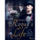 A Rogue's Life
