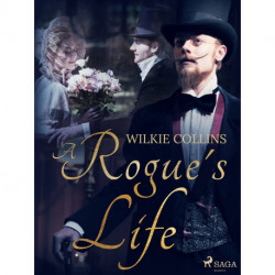 A Rogue's Life