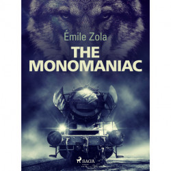 The Monomaniac