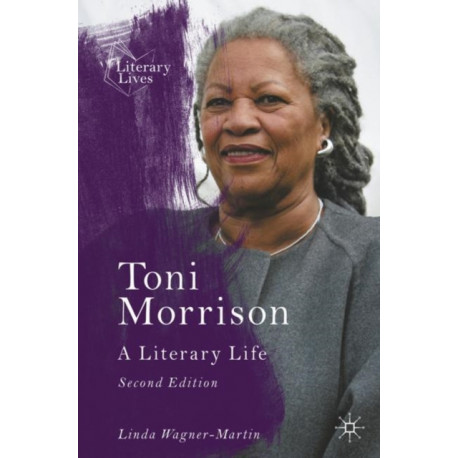 Toni Morrison: A Literary Life