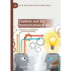 Chatbots and the Domestication of AI: A Relational Approach