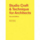 Studio Craft & Technique for Architects Second Edition