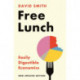 Free Lunch: Easily Digestible Economics - revised 2022 edition