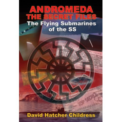 Andromeda - the Secret Files: The Flying Submarines of the Ss