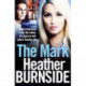 The Mark: An absolutely addictive and unputdownable gangland crime novel